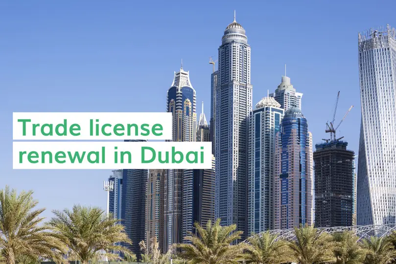 Guide For Trade License Renewal In Dubai