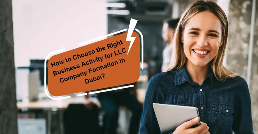 Guide to Choosing Business Activity for Dubai LLC