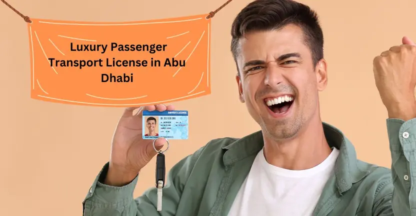 Obtain Luxury Passenger Transport License Abu Dhabi