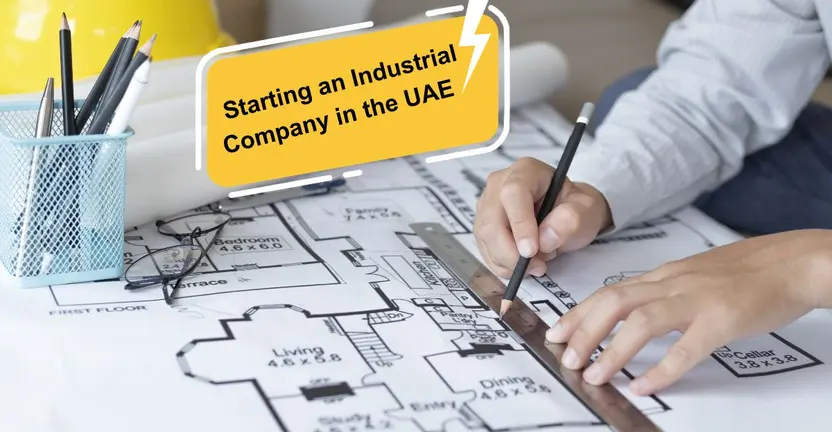 Starting an Industrial Company in the UAE