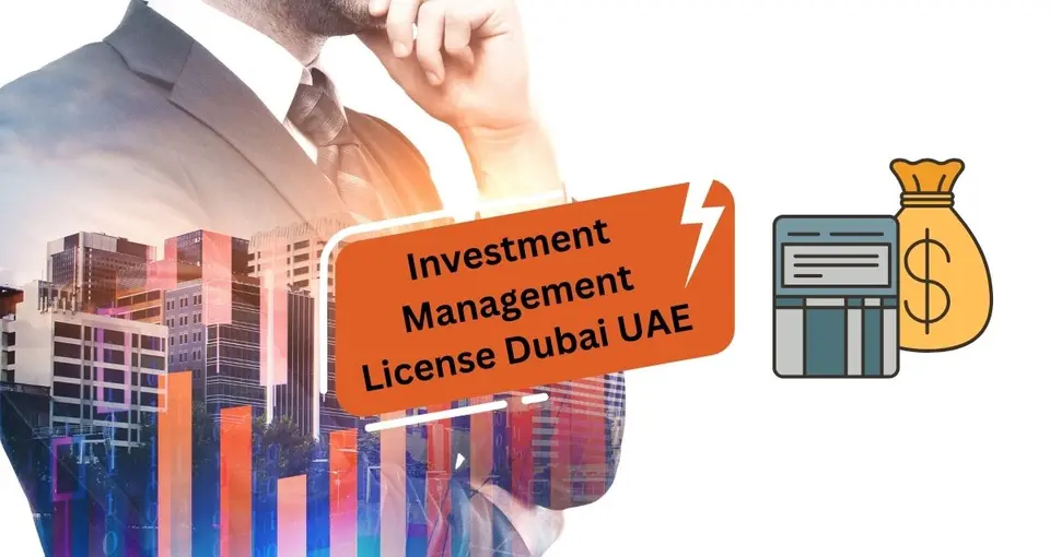 Investment Management License Dubai UAE