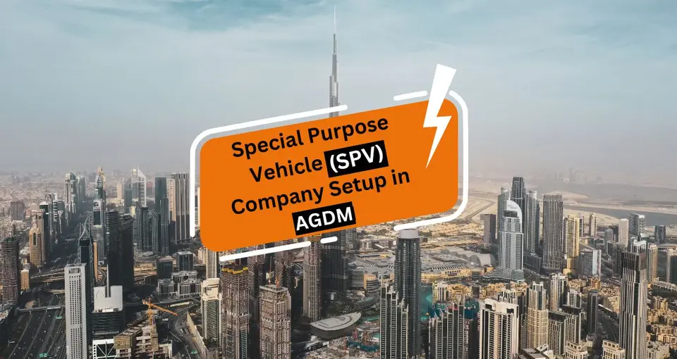 Setting Up an ADGM Special Purpose Vehicle Company