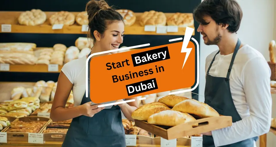 Start a Profitable Bakery Business in Dubai