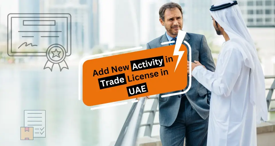 How to Add New Activity in Trade License in UAE?