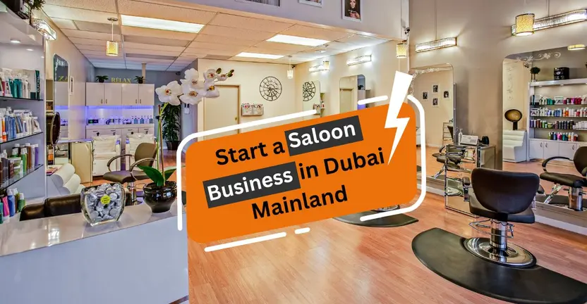 How to Start a Salon Business in Dubai Mainland?