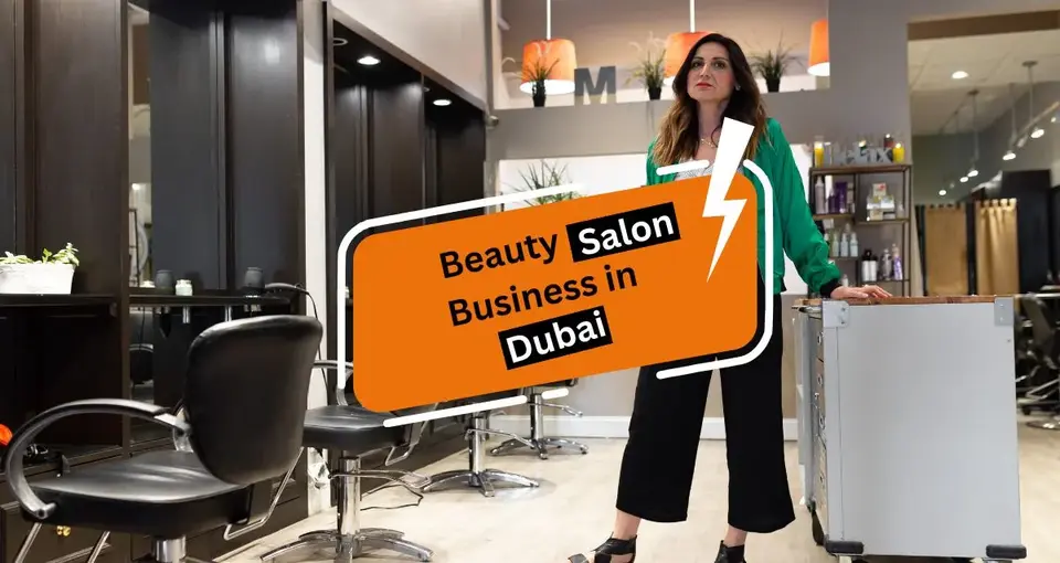 How To Start a Beauty Salon Business in Dubai?
