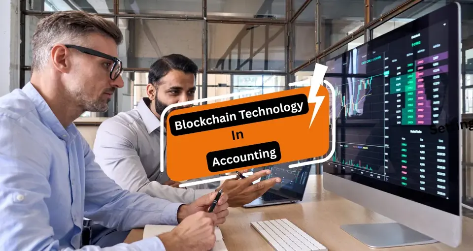 Blockchain Technology In Accounting