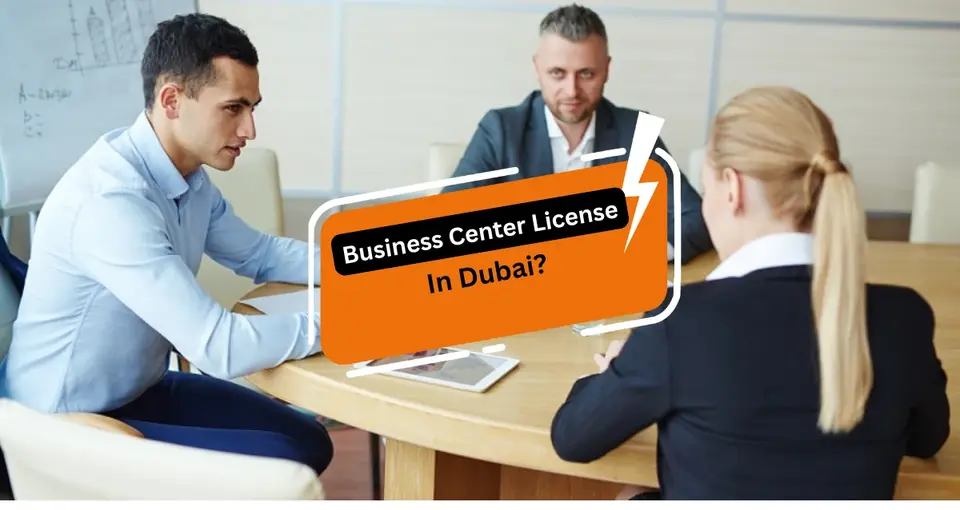 Business Center License in Dubai