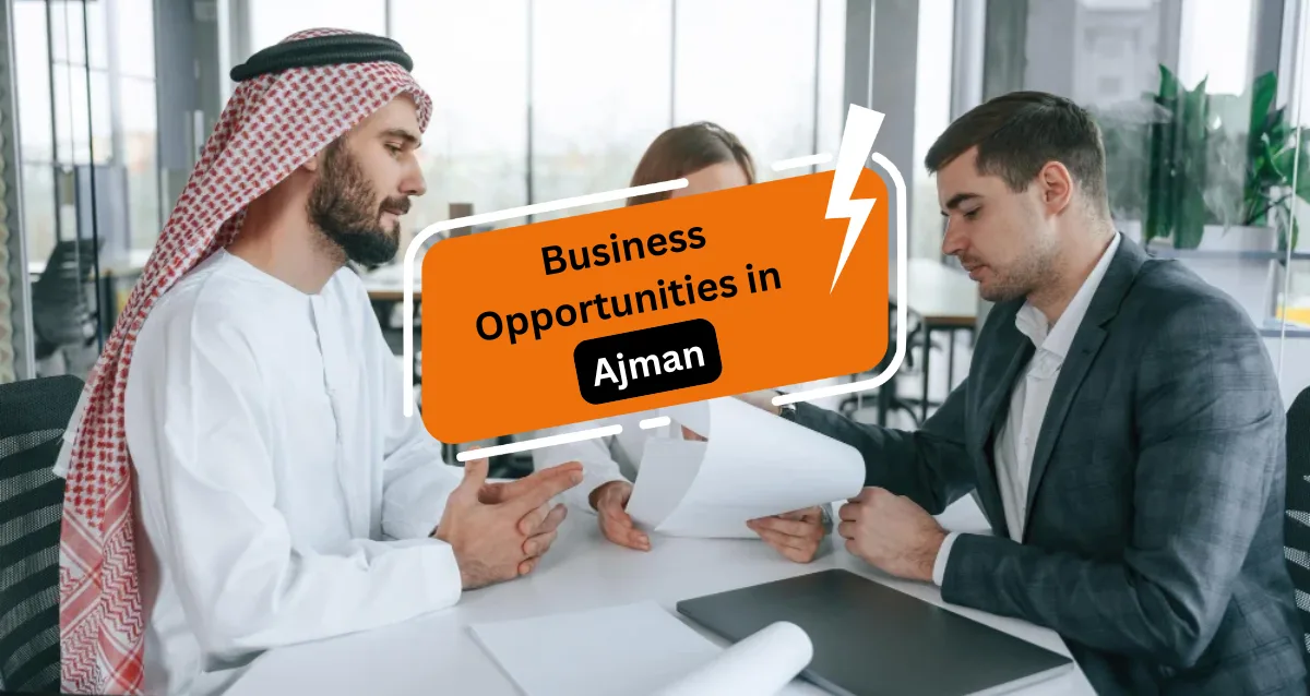 Business Opportunities in Ajman