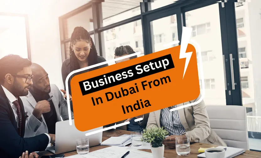 Business Setup in Dubai from India