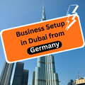Company Setup in Dubai from Germany | Flyingcolour