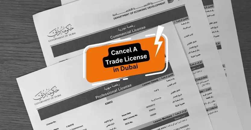 Cancel a Trade License in Dubai