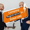 Company Registration in Dubai UAE
