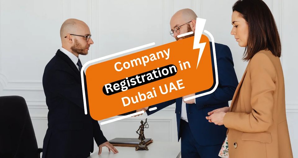 Company Registration in Dubai UAE