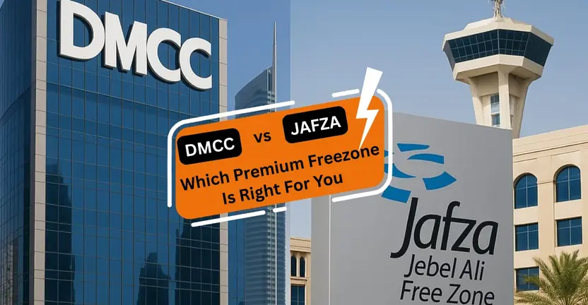 DMCC Vs JAFZA: Which Is Best For Business