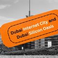 Dubai Internet City and Dubai Silicon Oasis: The Tech Founder’s Guide for UK Entrepreneurs