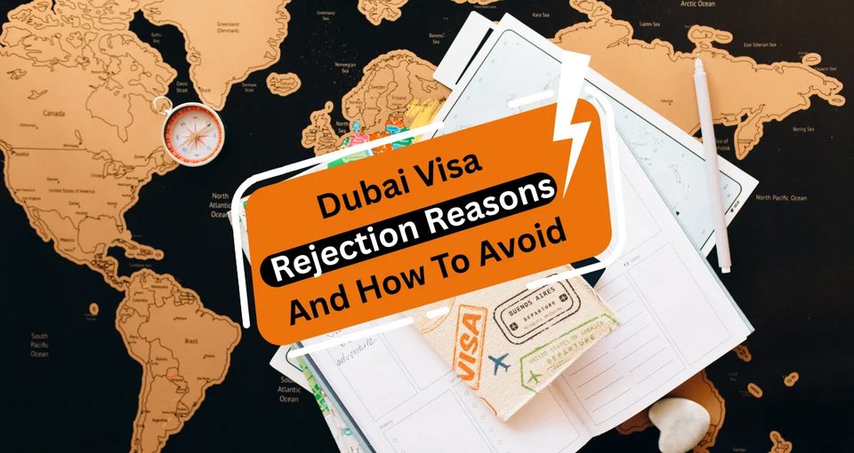 Dubai Visa Rejection Reasons for Pakistani Applicants