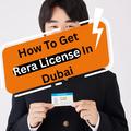 How To Get Rera License In Dubai