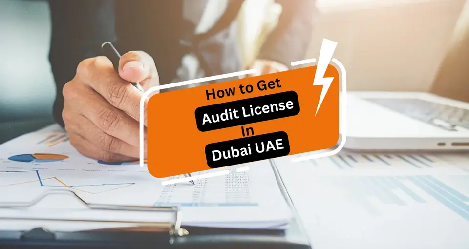 Get Audit License in Dubai UAE