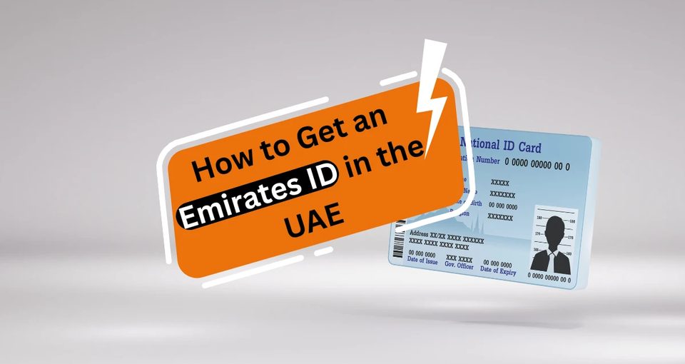 How to Get an Emirates ID in the UAE