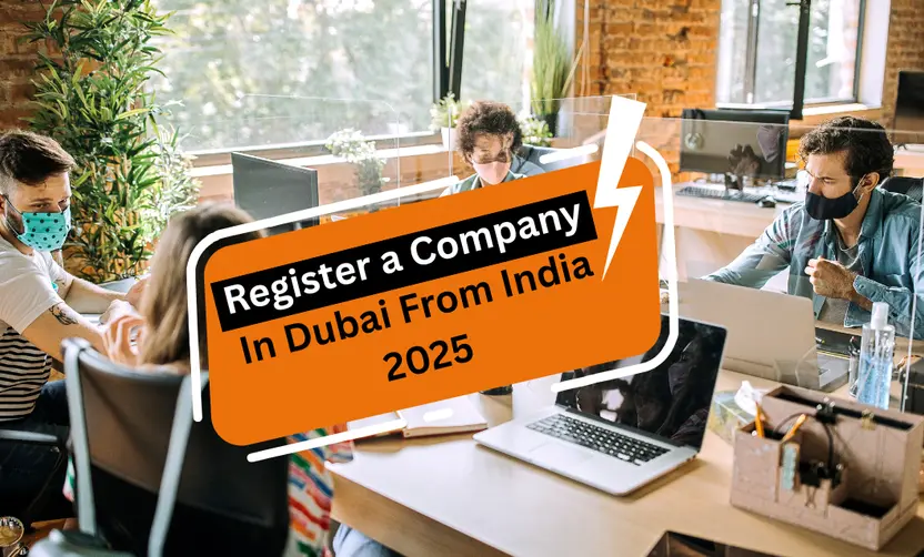 How to Register a Company in Dubai from India