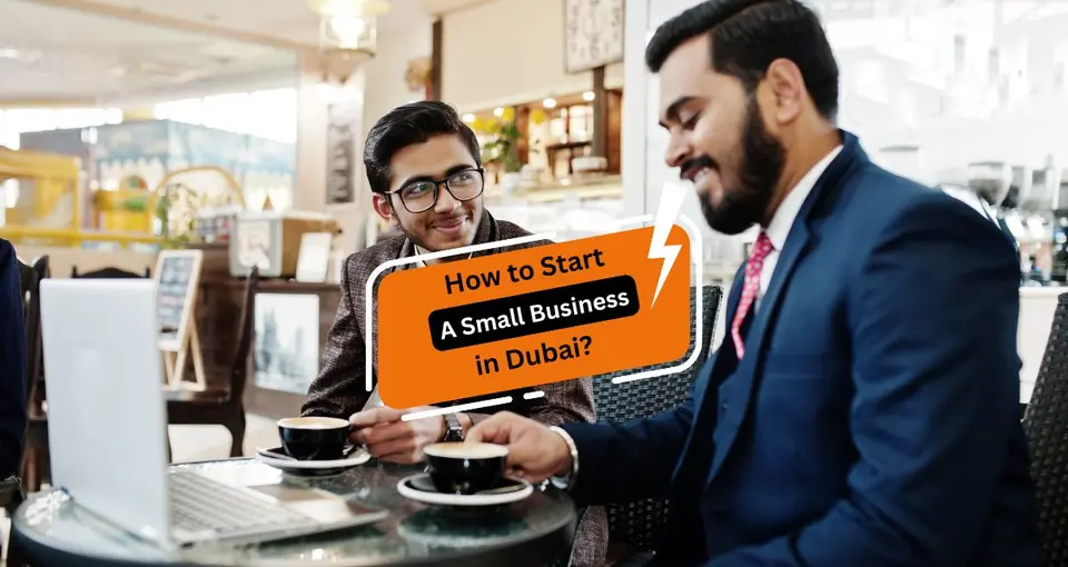 How To Start A Small Business in Dubai