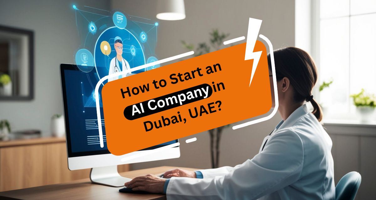 How to Start an AI Company in Dubai, UAE?