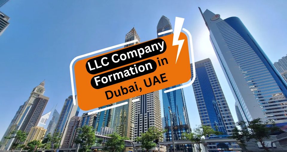 LLC Dubai Company Formation for Pakistani Entrepreneurs