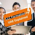 LLC Formation in UAE Explained for German Entrepreneurs