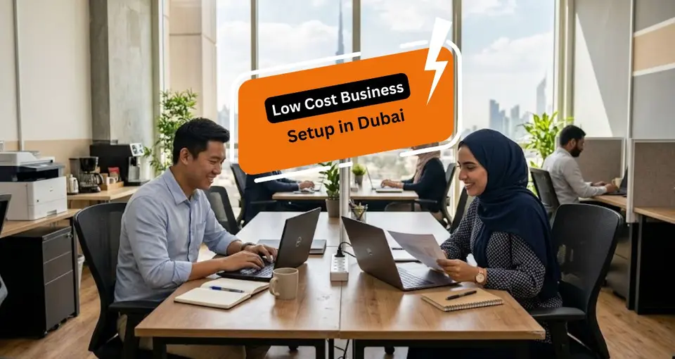 Low Cost Business Setup in Dubai
