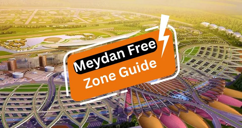 Meydan Free Zone Guide How to Start a Company in Dubai