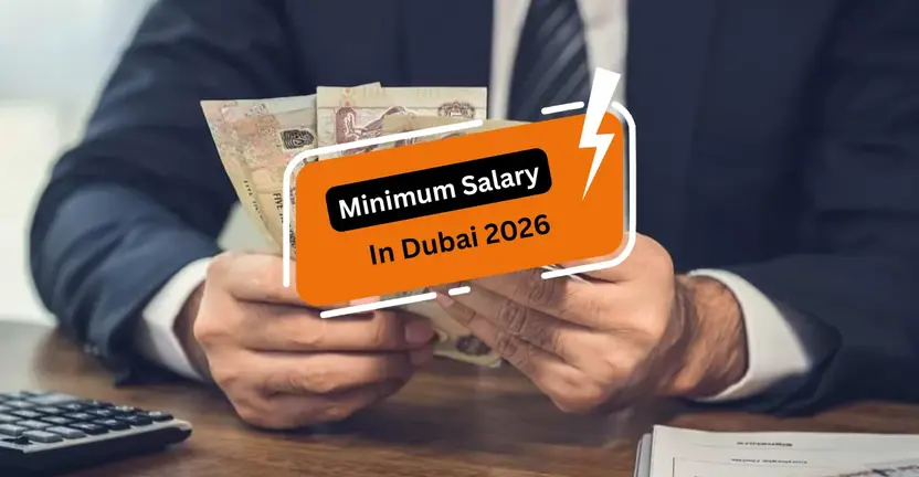 Minimum Salary In Dubai 2026