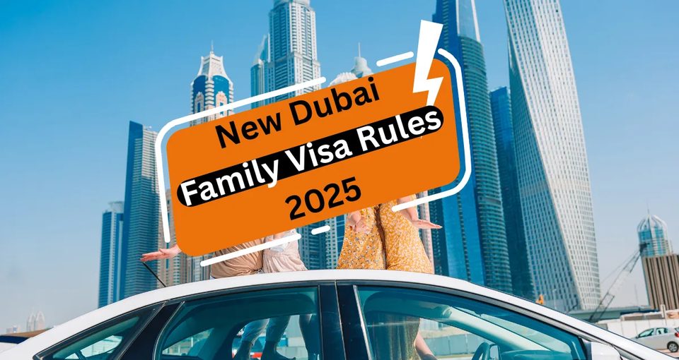 New Dubai Family Visa Rules 2025 for Pakistanis