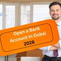 How to Open a Bank Account in Dubai for UK Citizens