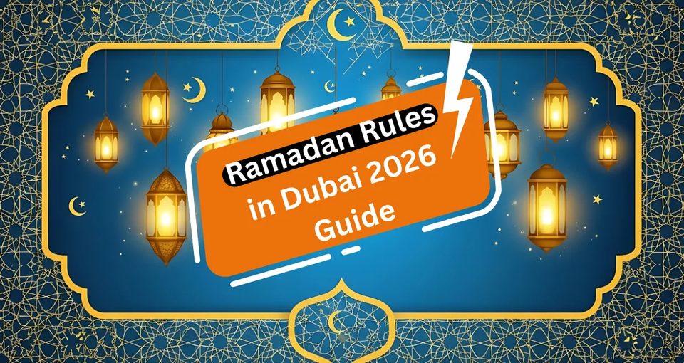 Ramadan Rules in Dubai 2026 Guide