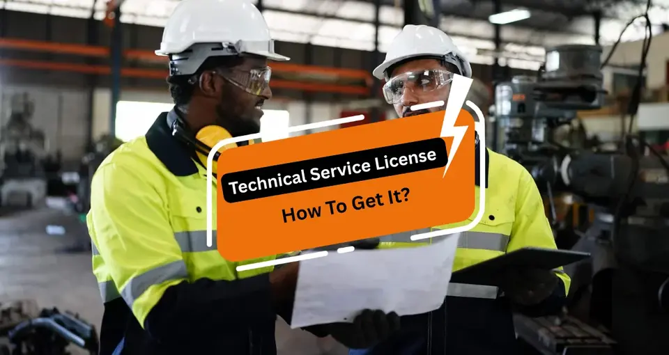 Technical Service License – How To Get It?