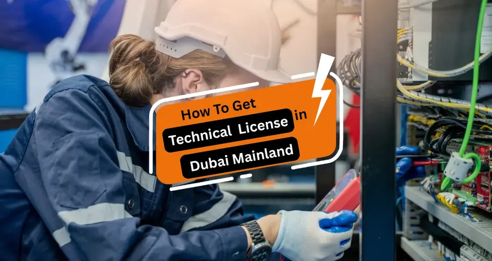 Technical Service License in the Dubai Mainland