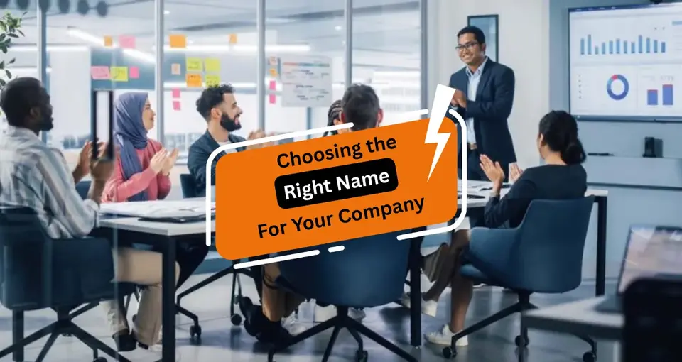 The Significance of Choosing the Right Name for Your Company