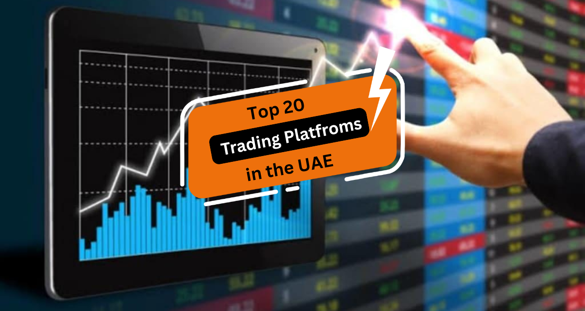 Top 20 Trading Platfroms in the UAE