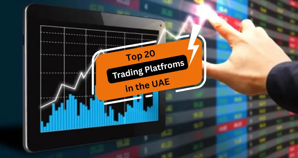 Top 20 Trading Platforms in the UAE
