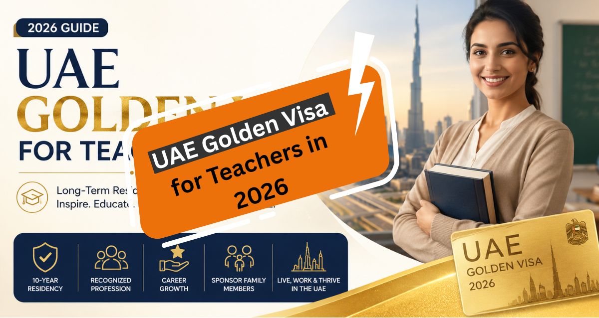 UAE Golden Visa for Teachers in 2026