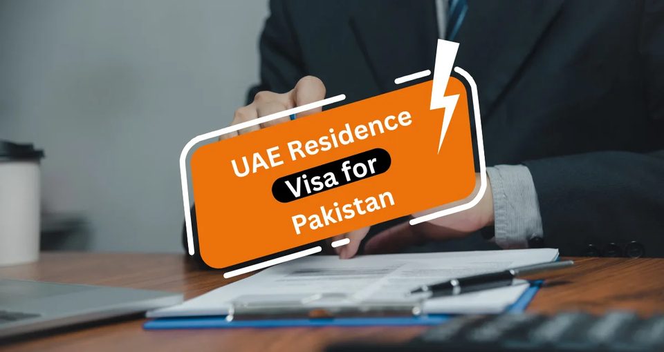 UAE Residence Visa for Pakistan