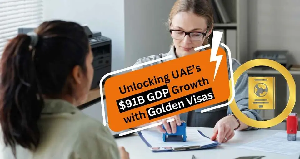 How Golden Visas Help Boost UAE’s GDP Growth