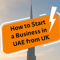 How to Start Business in UAE?