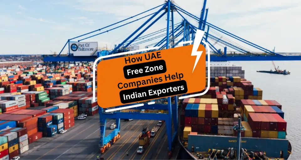 UAE free zones for Indian exporters,