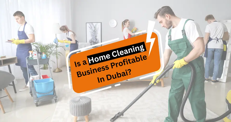 home cleaning business dubai