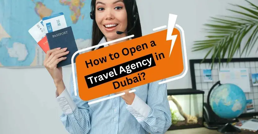 How to Start a Travel Agency in Dubai