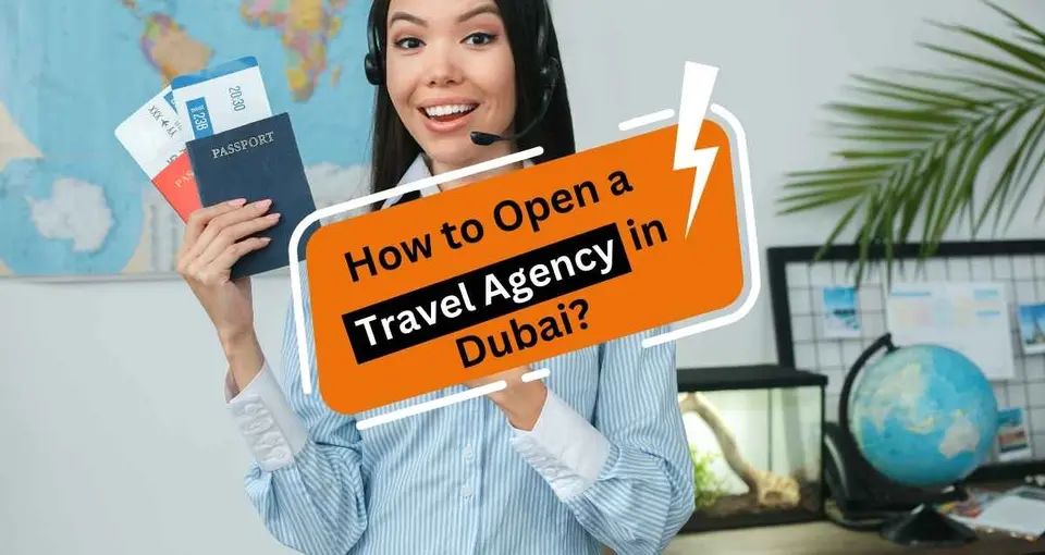How to Start a Travel Agency in Dubai