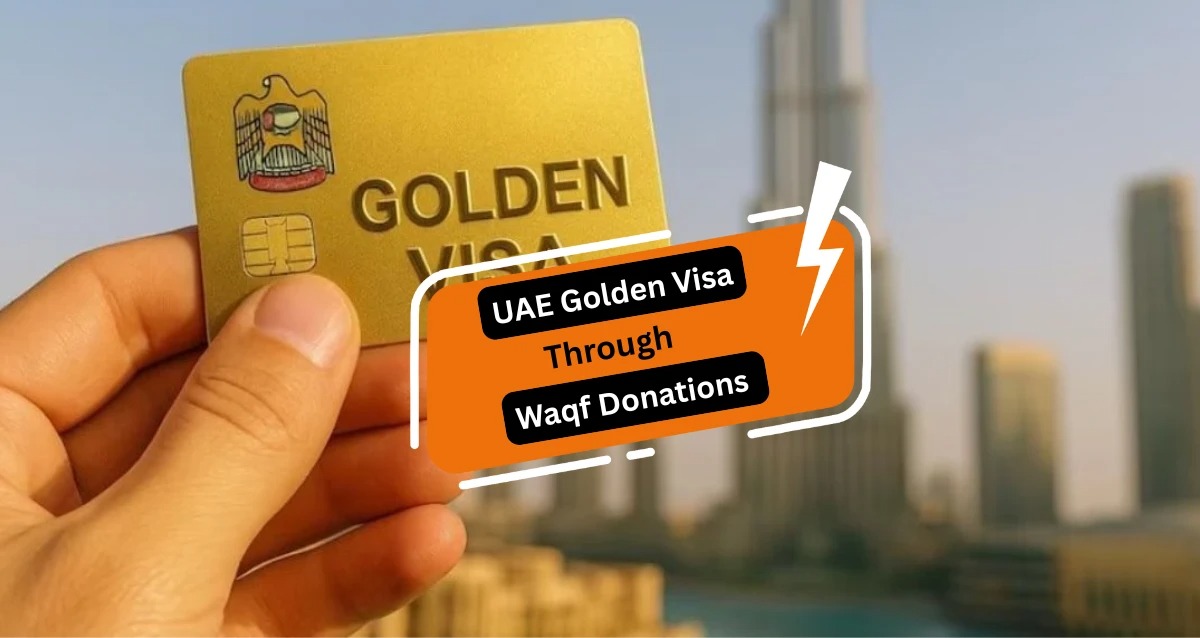 UAE Golden Visa Through Waqf Donations