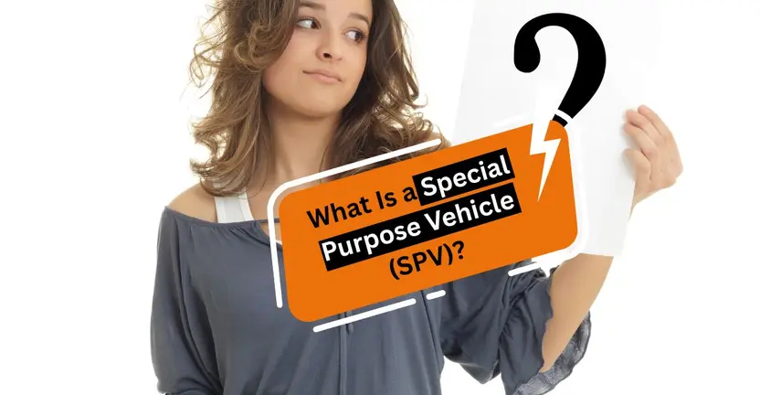 What Is an SPV?